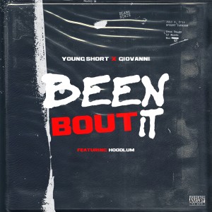 Young Short的專輯Been Bout It (Explicit)