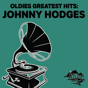 Oldies Greatest Hits: Johnny Hodges