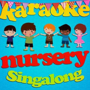 Album Karaoke - Nursery Singalong from Ameritz Karaoke Standards