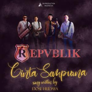 Repvblik的專輯Cinta Sempurna