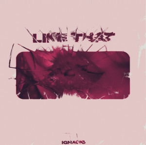 IGNACIO的專輯Like That