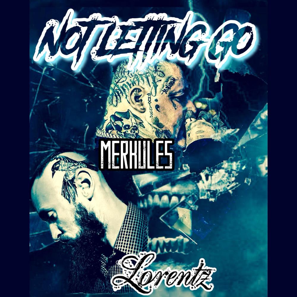 Not Letting Go (feat. Merkules) (Explicit)
