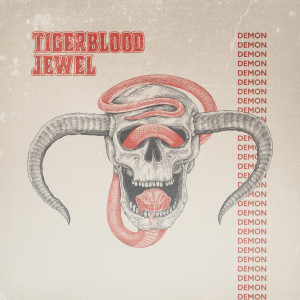 ดาวน์โหลดและฟังเพลง Demon พร้อมเนื้อเพลงจาก Tigerblood Jewel