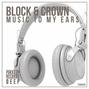 ดาวน์โหลดและฟังเพลง Music to My Ears พร้อมเนื้อเพลงจาก Block & Crown