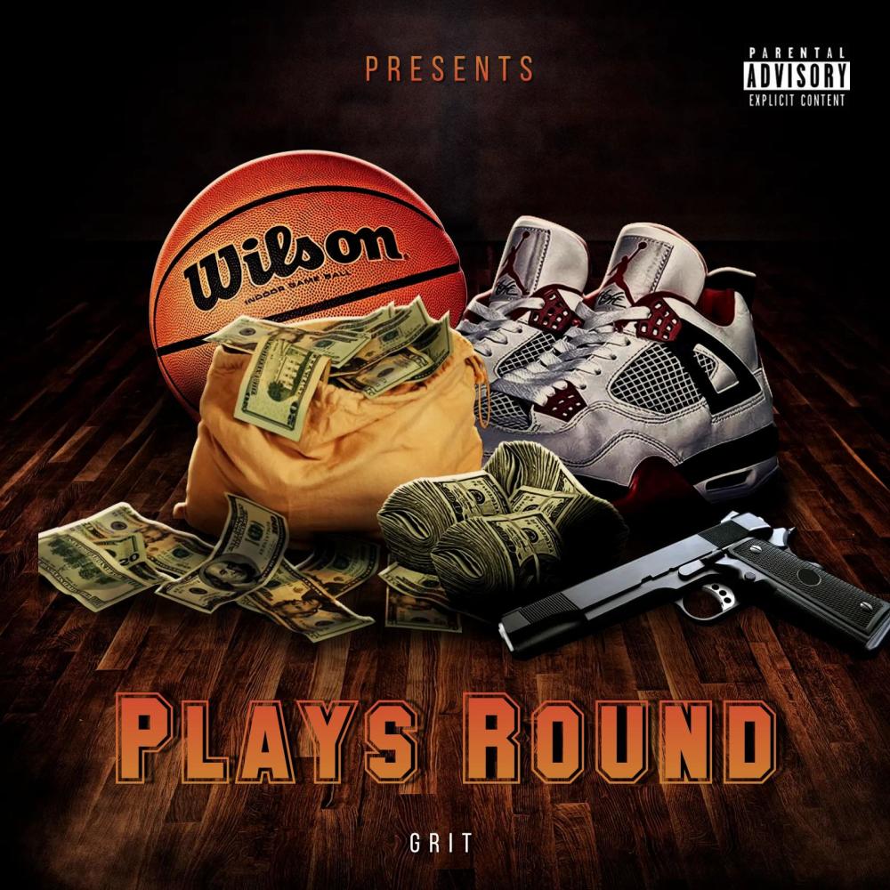 Plays Round (Explicit)