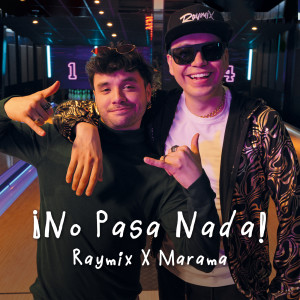 Raymix的專輯¡No Pasa Nada!