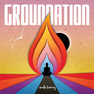 Groundation的專輯Candle Burning