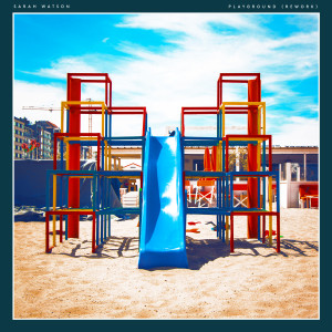 Sarah Watson的专辑Playground (Rework)