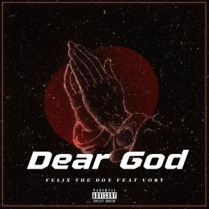 Dear God (feat. Vory) (Explicit)