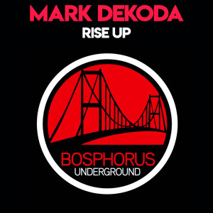 Album Rise Up from Mark Dekoda