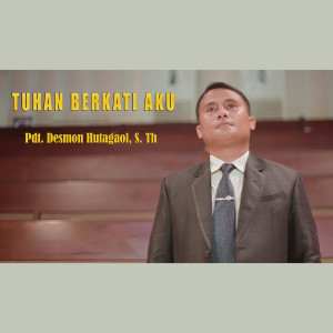 Album Tuhan Berkati Aku from Pdt.Desmon Hutagaol S.th
