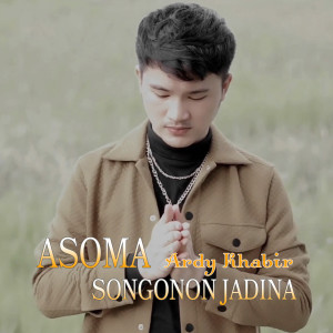 อัลบัม Asoma Songonon Jadina ศิลปิน Ardy Khabir