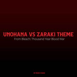 Unohana vs Zaraki Theme (From "Bleach: Thousand Year Blood War")