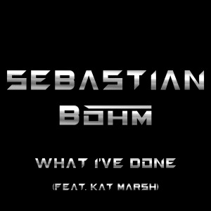 Sebastian Böhm的專輯What I've Done
