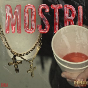 收聽Fiola的MOSTRI (Explicit)歌詞歌曲