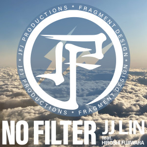 Dengarkan lagu No Filter (feat. Hiroshi Fujiwara) nyanyian JJ Lin dengan lirik