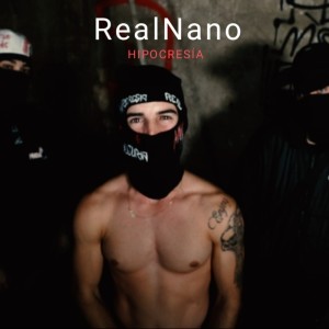 收听REALNANO的Hipocresía (Explicit)歌词歌曲