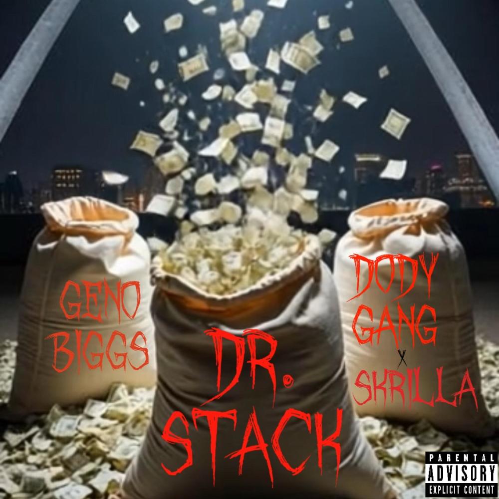 Dr. Stack (feat. Skrilla) (Explicit)