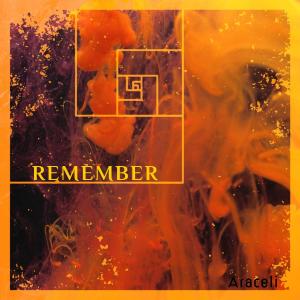 收聽Araceli的Remember歌詞歌曲