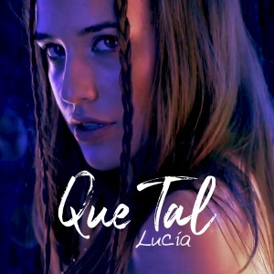 ดาวน์โหลดและฟังเพลง Que Tal พร้อมเนื้อเพลงจาก ดารานักร้องหลายคน