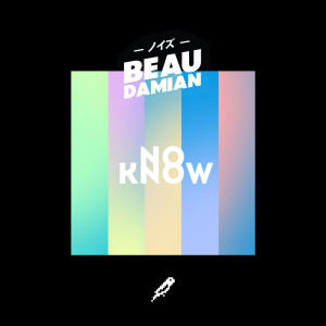 Album No Know from BeauDamian