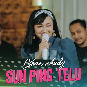 Album Sun Ping Telu oleh Jihan Audy