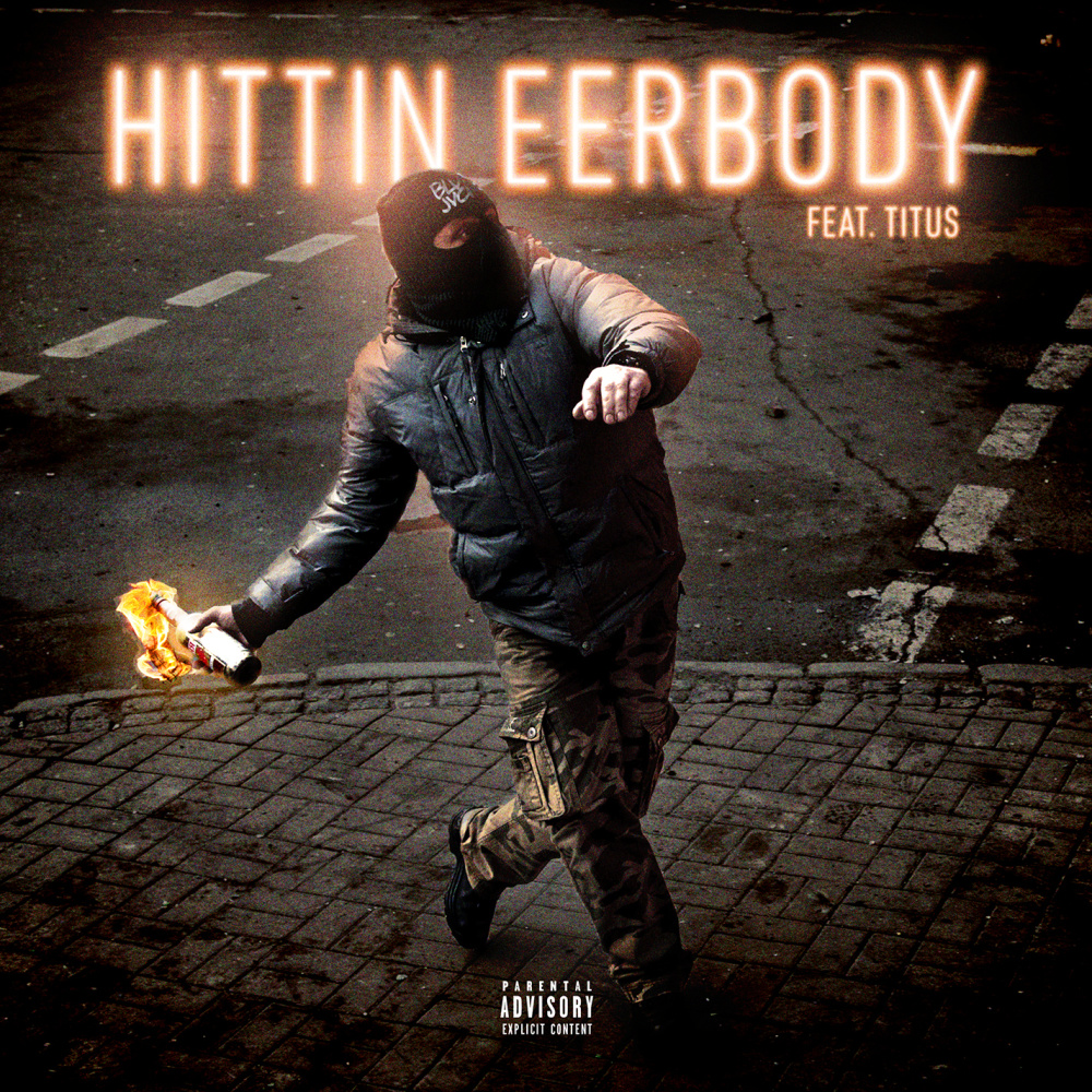 HITTIN EERBODY (feat. TITUS) (Explicit)