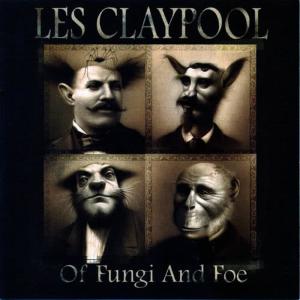 收聽Les Claypool的Kazoo歌詞歌曲