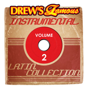 The Hit Crew的專輯Drew's Famous Instrumental Latin Collection, Vol. 2