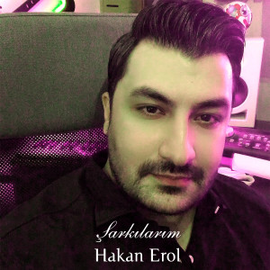 收听Hakan Erol的Yaşadıq歌词歌曲