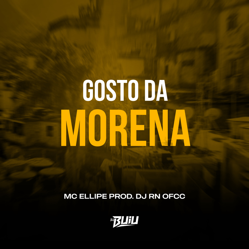 Gosto da Morena (Explicit)