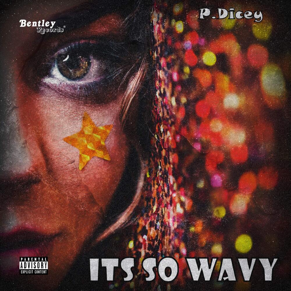 Its So Wavy (Explicit)