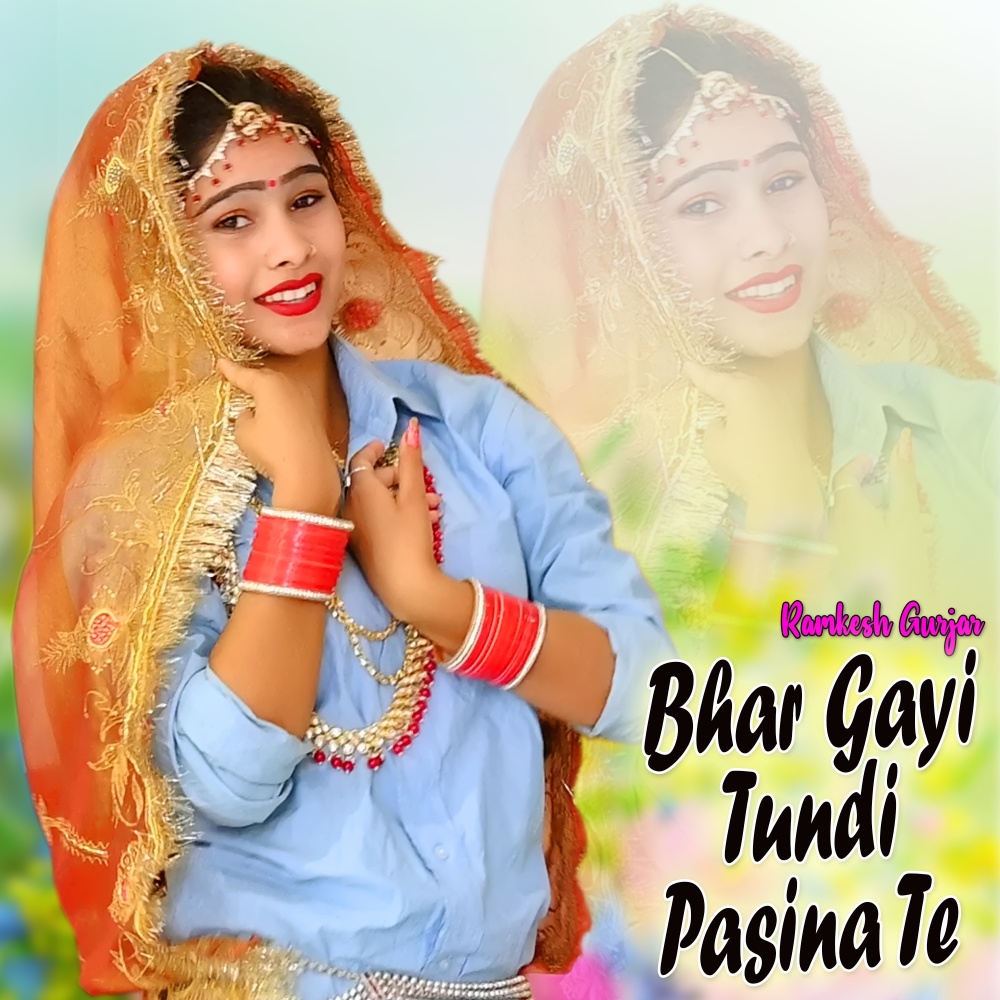 Bhar Gayi Tundi Pasina Te
