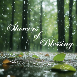 Listen to Showers of Blessing song with lyrics from Deese