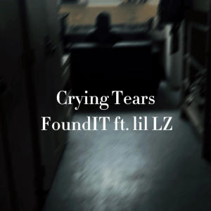 อัลบัม Crying Tears (feat. Lil LZe) [Explicit] ศิลปิน Lil Lze