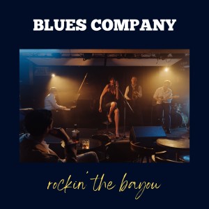 Blues Company的專輯Rockin' the Bayou