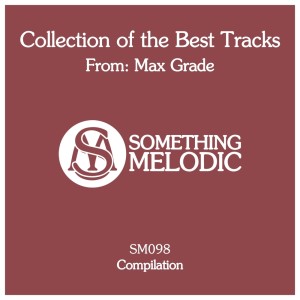Max Grade的專輯Collection of the Best Tracks From: Max Grade