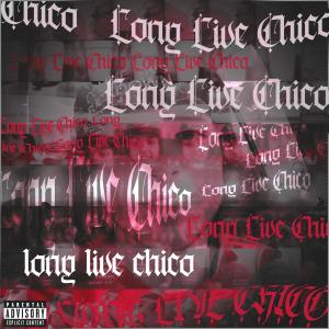 อัลบัม Long Live Chico (EP) [Explicit] ศิลปิน two8s