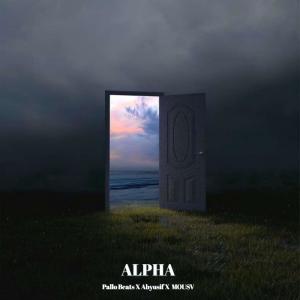 收聽Pallo Beats的ALPHA(feat. Abyusif, MOUSV)歌詞歌曲