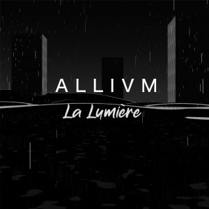Album La lumière from Allivm