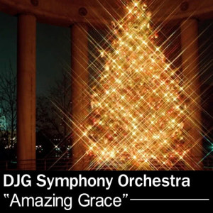 ดาวน์โหลดและฟังเพลง Amazing Grace พร้อมเนื้อเพลงจาก DJG Symphony Orchestra