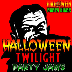 อัลบัม Halloween Twilight Party Jams ศิลปิน Halloween Party Kings
