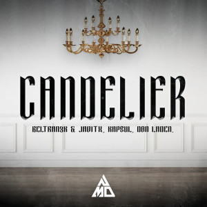 Album Candelier (Explicit) from Beltran3k