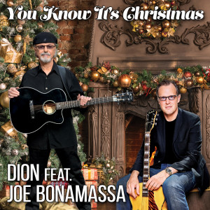 收聽Dion的You Know It’s Christmas歌詞歌曲
