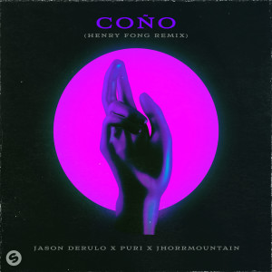 Jason Derulo的專輯Coño (Henry Fong Remix)