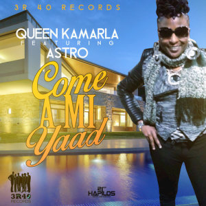 Queen Karmala的專輯Come a Mi Yard - Single