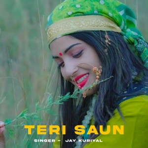 Jay Kuriyal的专辑Teri Saun