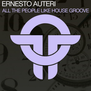 อัลบัม All the People Like House Groove ศิลปิน Ernesto Auteri