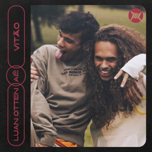 ดาวน์โหลดและฟังเพลง AÊ (feat. Vitão) พร้อมเนื้อเพลงจาก Luan Otten