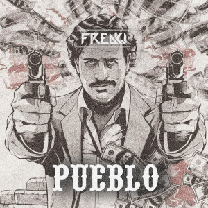 Listen to Pueblo song with lyrics from Freakj